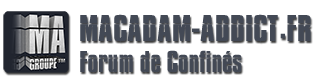 Macadam-Addict || Forum de confinés